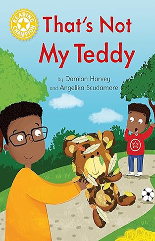 Reading Champion: That's Not My Teddy - Independent Reading Yellow 3